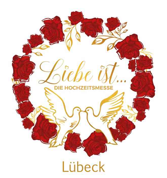 Hochzeitsmesse Liebe ist... Lübeck